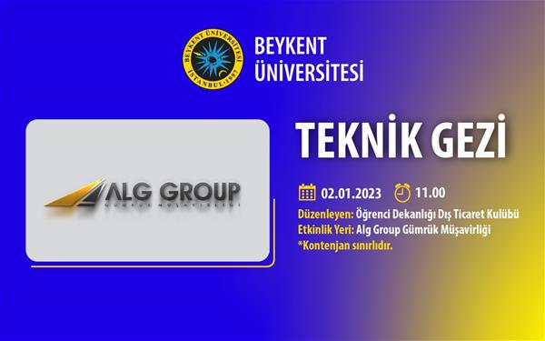 alg-group-gumruk-musavirligi-teknik-gezisi