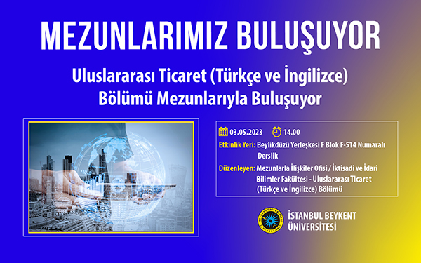 uluslararasi-ticaret-tr-en-mezunlari-bulusuyor