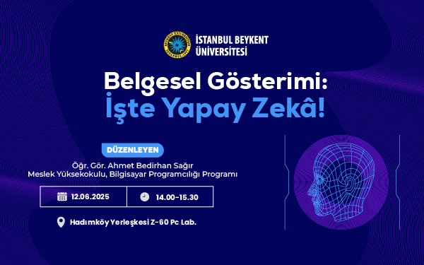 Belgesel Go╠êsterimi- I╠çs╠ğte Yapay Zeka!-08